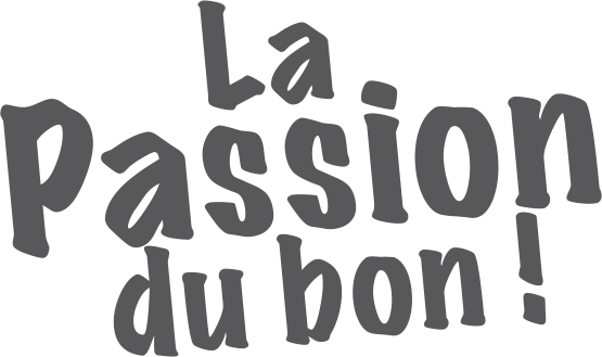 La passion du bon